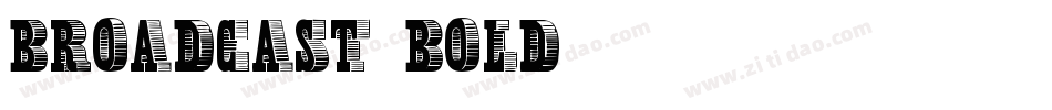 Broadcast Bold字体转换